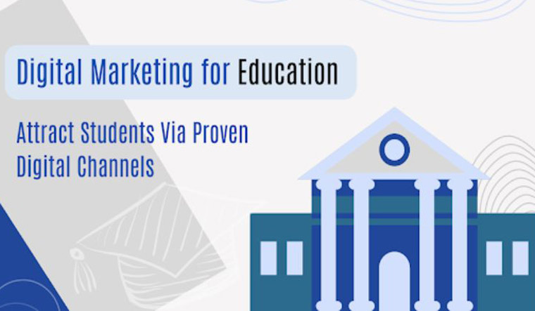 Digital Marketing for Education - Attract Students Via Proven Digital Channels - Vimarsana News